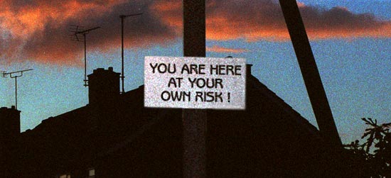 Here at your own risk!